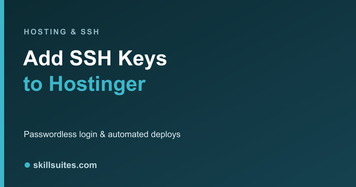 Add SSH Keys to Hostinger for Passwordless Login & Deploys
