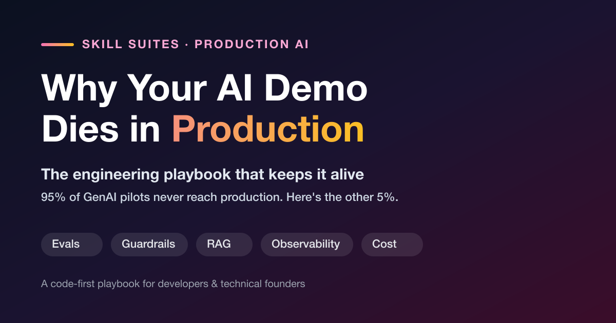Why Your AI Demo Dies in Production — and the Engineering Playbook That Keeps It Alive (2026)