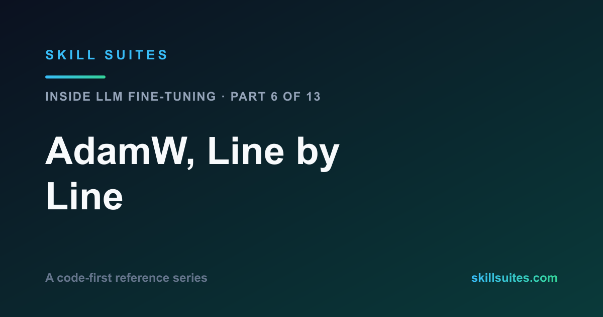 AdamW Explained, Line by Line